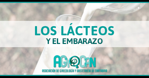LÁCTEOS Y EMBARAZO LÁCTEOS Y EMBARAZO