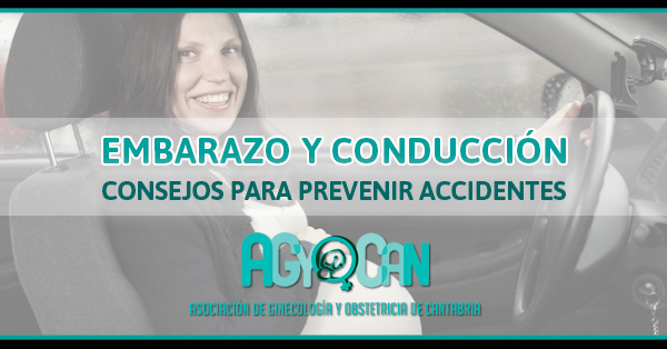 EMBARAZO Y CONDUCCIÓN EMBARAZO Y CONDUCCIÓN